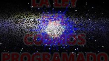 LA LEY DEL COSMOS PROGRAMADO