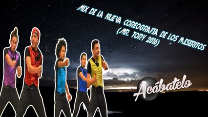 Mix de la nueva coreografía de los meseritos