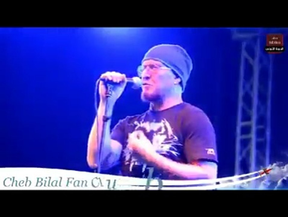 Cheb Bilal- C'est La Vie "Live