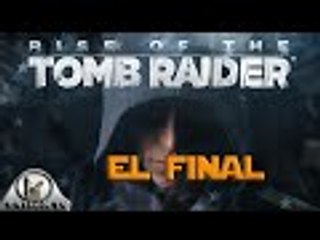 Final Completo de Rise of The Tomb Raider La sala de Almas Castellano