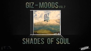 Giz - Shades Of Soul (Moods Vol. 2)