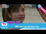 Mắt em hạt cát bay vào | LOVEBUS | Năm 2 | Tập 82 | 220610