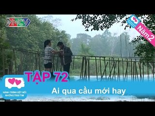 Ai có qua cầu mới hay | LOVEBUS | Năm 2 | Tập 72 | 130410