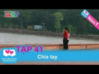 Chia tay | LOVEBUS | Năm 1 | Tập 41 | 010909