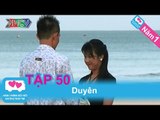 Duyên | LOVEBUS | Năm 1 | Tập 50 | 031109