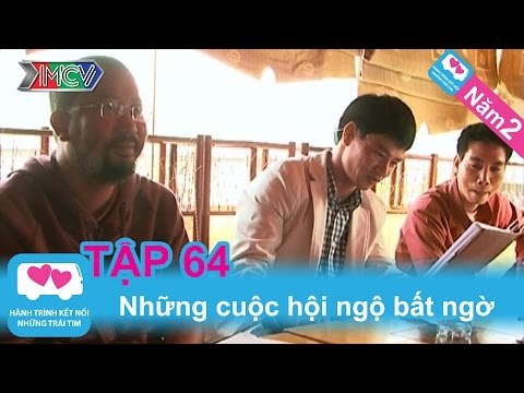 Những cuộc hội ngộ bất ngờ | LOVEBUS | Năm 2 | Tập 64 | 160210