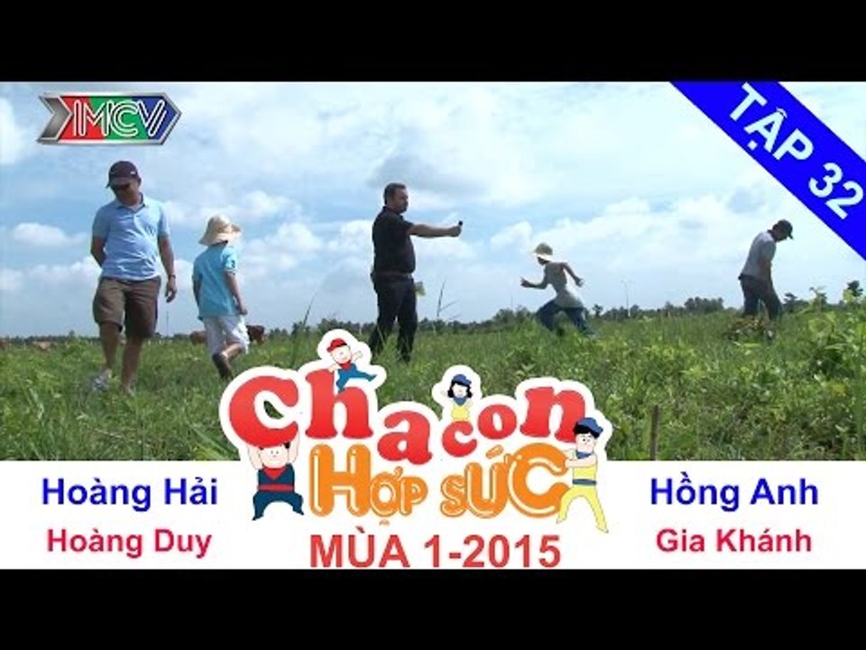 Trận tứ kết 2 | Vòng tứ kết | Cha Con Hợp Sức |...