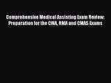 [PDF] Comprehensive Medical Assisting Exam Review: Preparation for the CMA RMA and CMAS Exams
