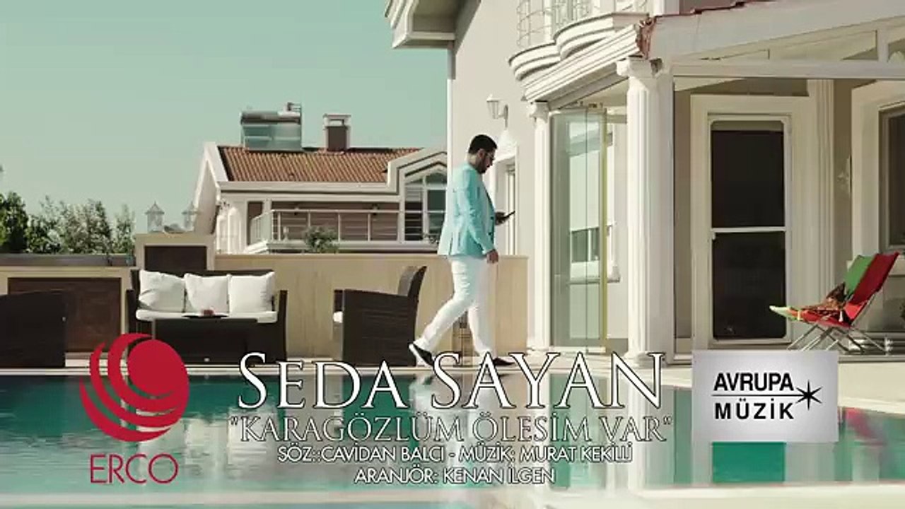 Seda Sayan - Karagözlüm Ölesim Var