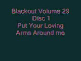 Blackout Volume 29 - Put Your Loving Arms Around Me Donk