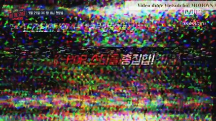 [Vietsub] Teaser Hit The Stage 160727 EP.1