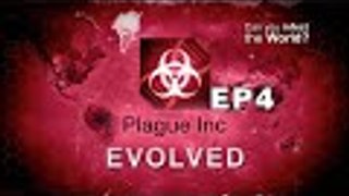 Plague Inc Evolved EP4 [Short]