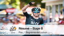 Résumé - Étape 8 (Pau / Bagnères-de-Luchon) - Tour de France 2016