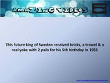 This future king of Sweden received bricks, a trowel & a real yoke with 2 pails # Quiz # Question