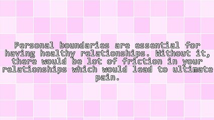 Personal Boundaries: The Secret of Mutual Respect