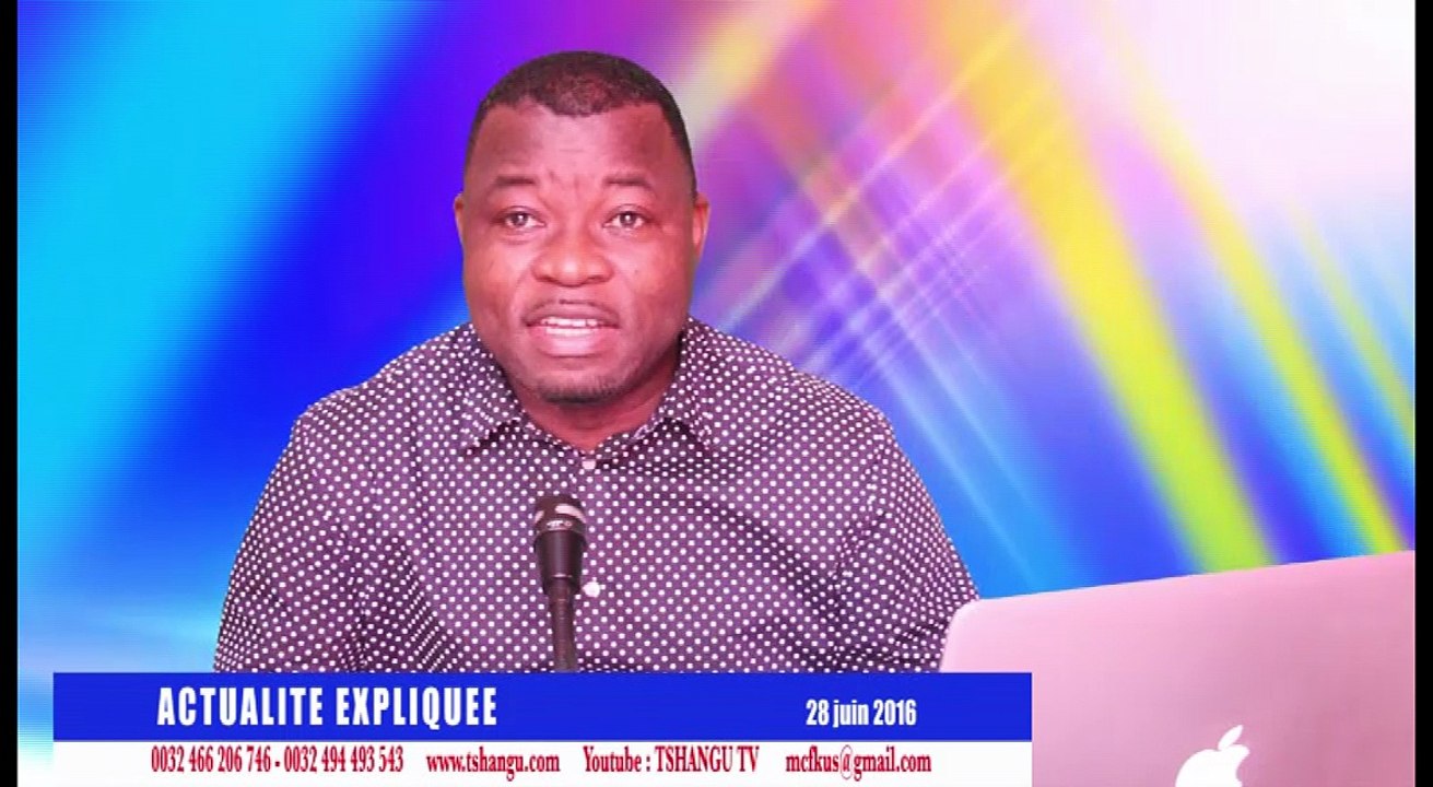 Actualité Expliquée du 28 juin 2016