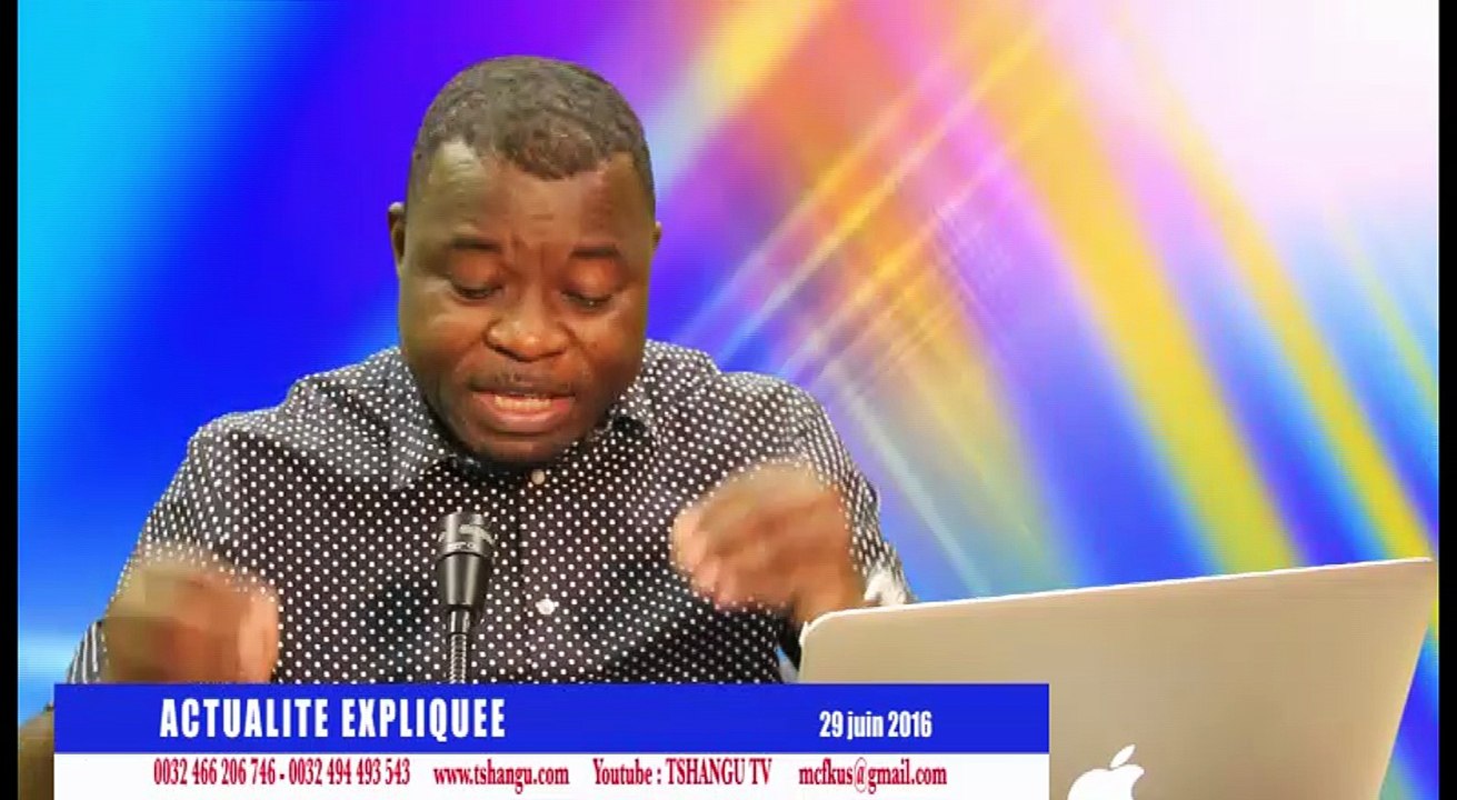 Actualité Expliquée du 29 juin 2016