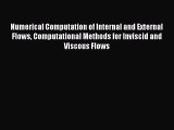 Download Numerical Computation of Internal and External Flows Computational Methods for Inviscid