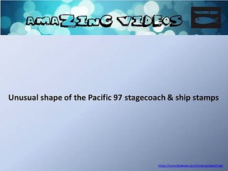 Unusual shape of the Pacific 97 stagecoach & ship stamps # Quiz # Question