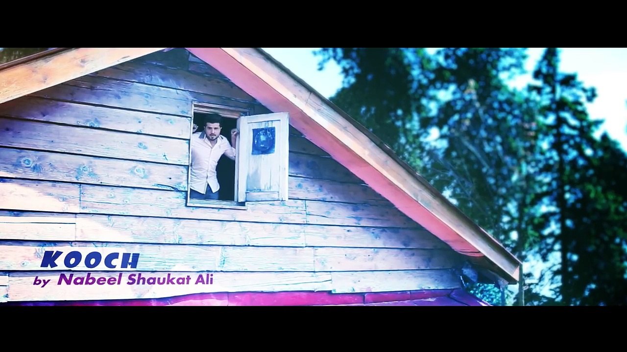 KOOCH II Official Video Song II Nabeel Shaukat Ali