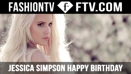 Jessica Simpson Happy Birthday | FTV.com