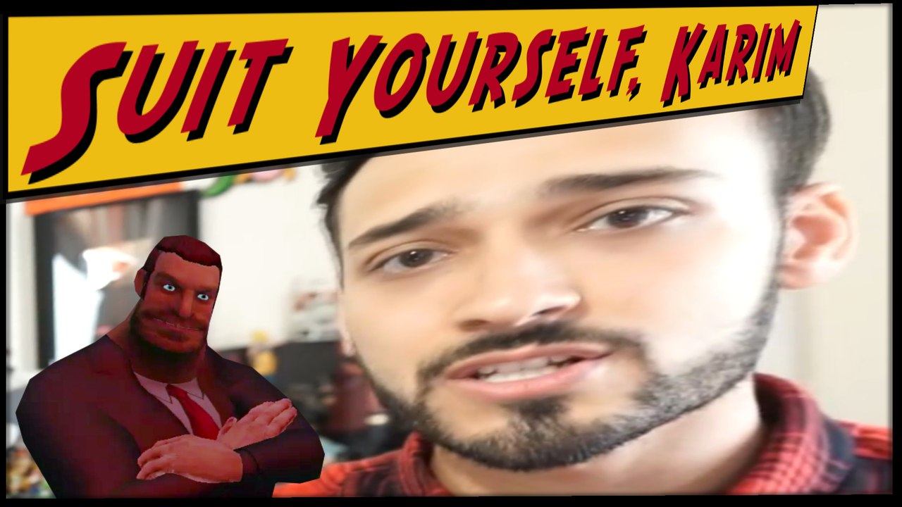 Suit Yourself, Karim