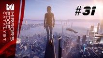 Let's Play Mirror's Edge Catalyst #31