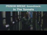 PRISON BREAK Soundtrack - 10. In The Tunnels