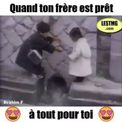 Un frère, c'est celui qui a partagé la misère avec toi