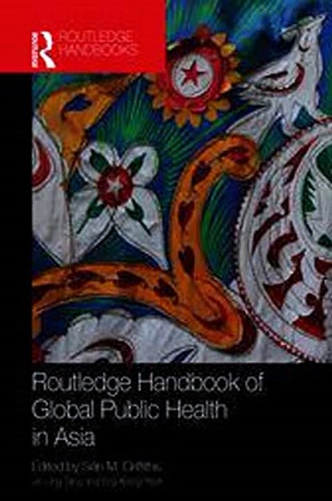 Routledge Handbook of Global Public Health in Asia Siân M. Griffiths Ebook EPUB PDF
