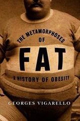 The Metamorphoses of Fat George Vigarello Ebook EPUB PDF