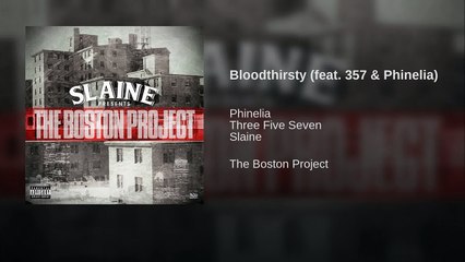 Slaine - The Boston Project (2013) - Bloodthirsty feat  357 & Phinelia