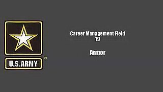 Army Officer Career Management Field 19 - Armor