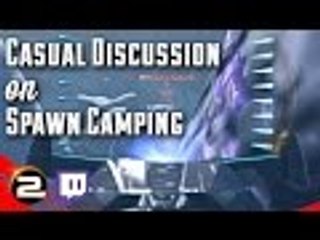 Casual discussion on spawn camping. (Twitch VOD) - PlanetSide 2 Gameplay