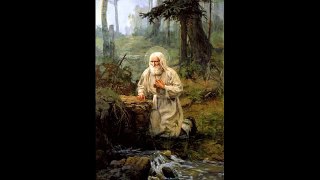 20/43: Do Not Judge Your Neighbor: St. Seraphim of Sarov