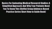 Download Basics For Evaluating Medical Research Studies: A Simplified Approach: And Why Your