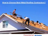 How to Choose Best Metal Roofing Contractors?