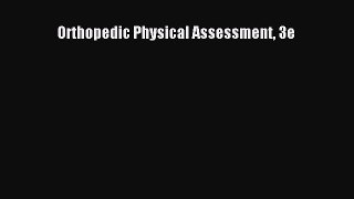 Download Orthopedic Physical Assessment 3e PDF Free