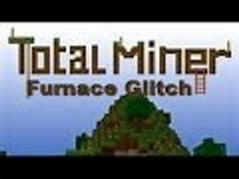 How to script the furnace glitch on Total Miner.