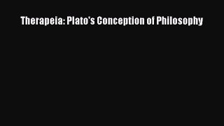 [PDF] Therapeia: Plato's Conception of Philosophy Download Online
