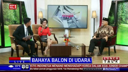 Lunch Talk: Bahaya Balon di Udara # 1