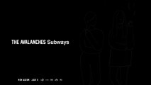 THE AVALANCHES - SUBWAY 