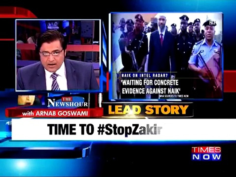 Zakir Naik Should Be BANNED Says Arnab Goswami
