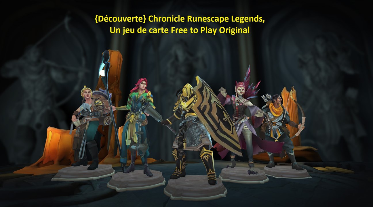 {Découverte} Chronicle Runescape Legends, Un jeu de carte Free to Play Original