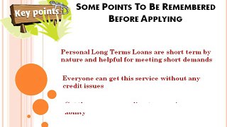 Long Term Loans- Access A Loan With Comfortable Terms Of Payback