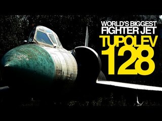 Tupolev Tu-128P "FIDDLER" | The GREATEST FIGHTER JET of all time!