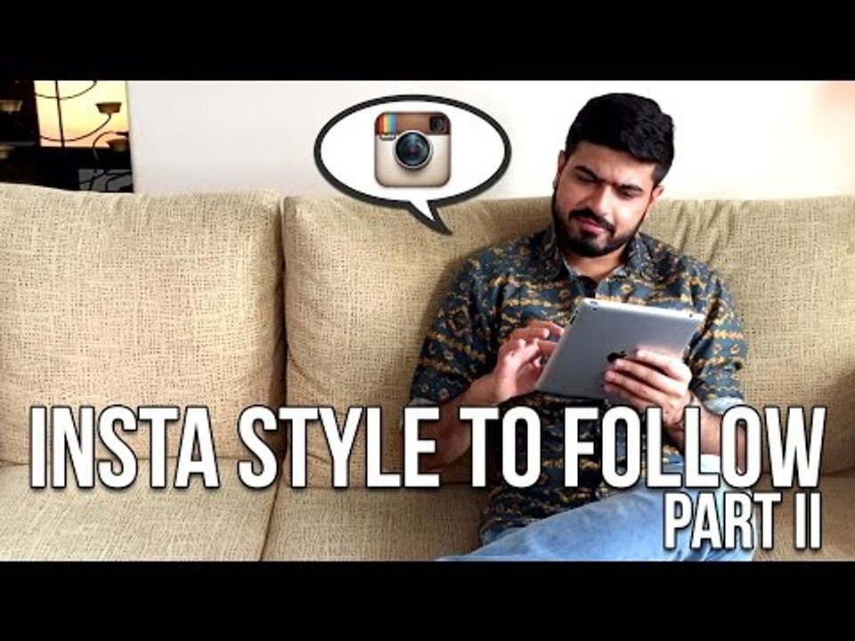 Insta Style To Follow | Part II