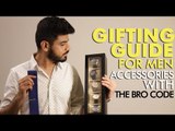 Gifting Guide For Men: Accessories With The Bro Code