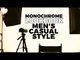Monochrome LookBook : Men's Casual Style