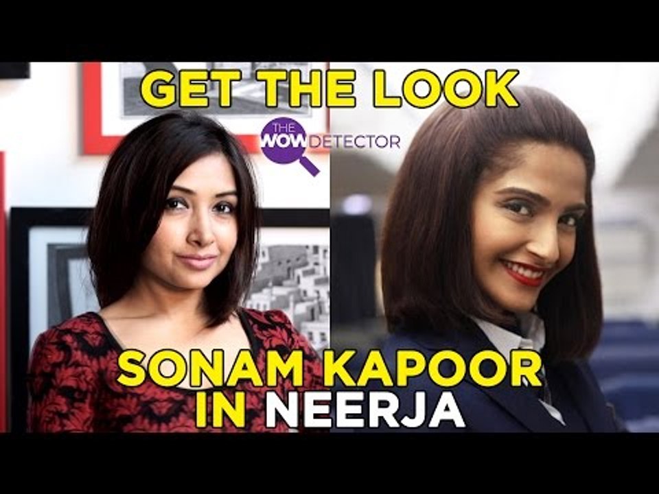 Get The Look : Sonam Kapoor In Neerja